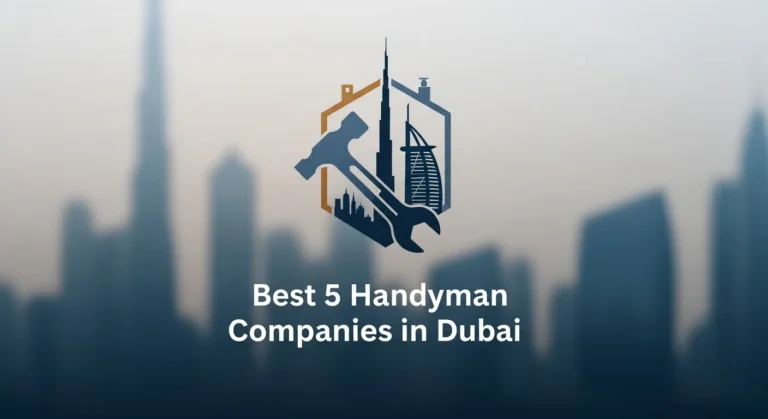 Best 5 Handyman Companies in Dubai